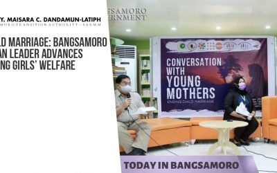 Ending Child Marriage: Bangsamoro woman leader advances young girls’ welfare