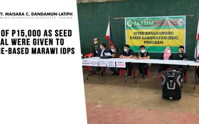 Worth of P15,000 as seed capital were given to 499 home-based Marawi IDPs