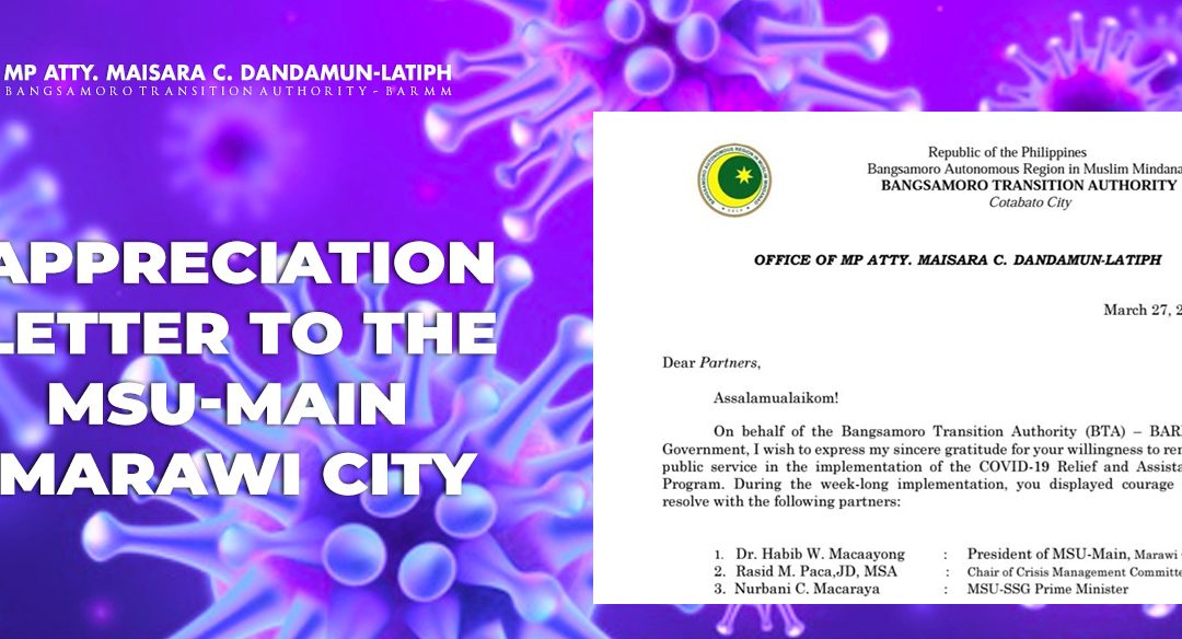 APPRECIATION LETTER TO THE MSU-MAIN, MARAWI CITY