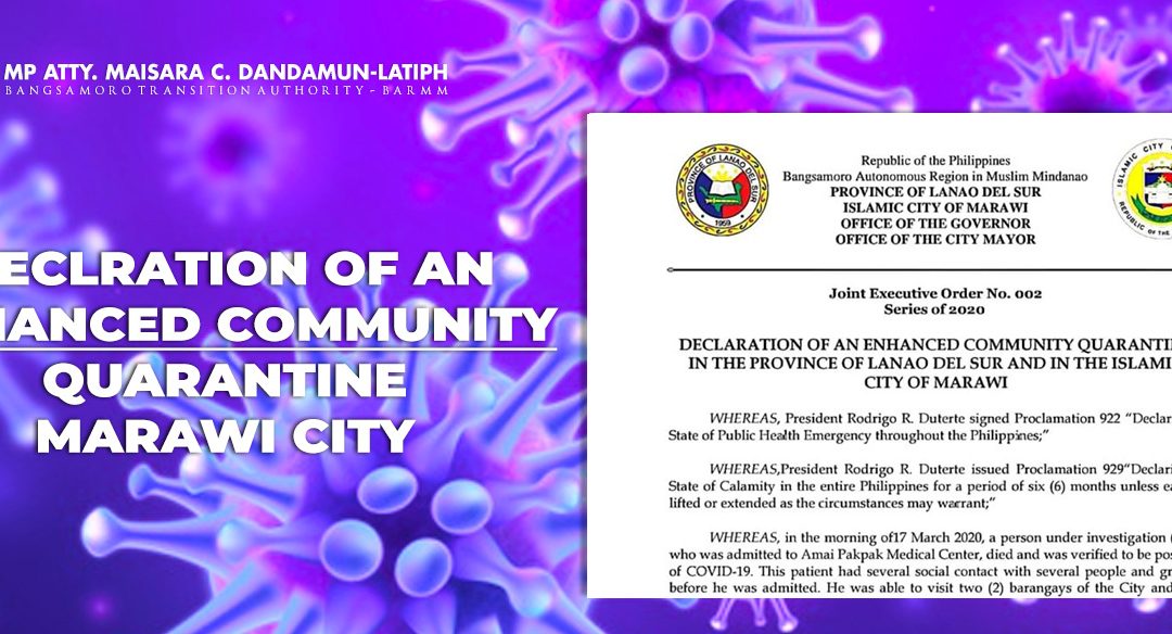 Declaration of an Enhanced Community Quarantine in the Province of Lanao del Sur and in the Islamic City of Marawi