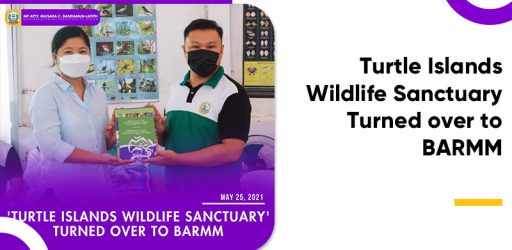 ‘TURTLE ISLAND WILD LIFE SANCTUARY’ TURNED OVER TO BARMM