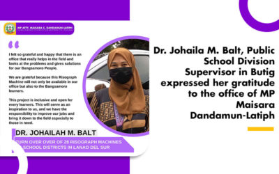 Dr. Johaila M. Balt, Public School Division Supervisor in Butig expressed her gratitude