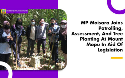 MP Maisara Joins Patrolling, Assessment, And Tree Planting At Mount Mopu In Aid Of Legislation