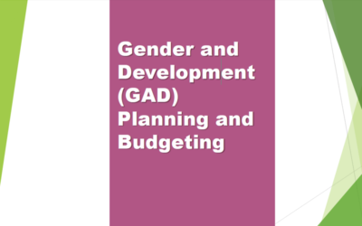 Gender and Development (GAD) Planning and Budgeting
