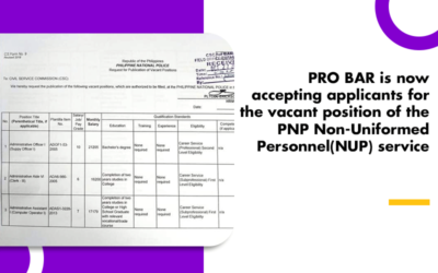 PRO BAR is now accepting applicants for the vacant position of the PNP Non-Uniformed Personnel(NUP) service