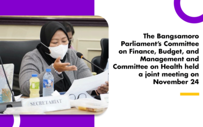 The Bangsamoro Parliament’s Committee on Finance, Budget, and Management and Committee on Health held a joint meeting on November 24