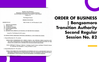 ORDER OF BUSINESS | Bangsamoro Transition Authority Second Regular Session No. 82