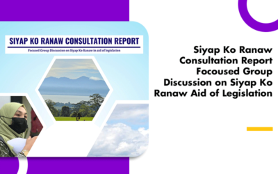 Siyap Ko Ranaw Consultation Report Focoused Group Discussion on Siyap Ko Ranaw Aid of Legislation