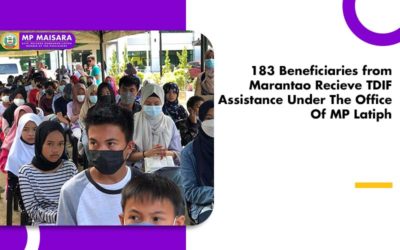 183 Beneficiaries from Marantao Recieve TDIF Assistance Under The Office Of MP Latiph