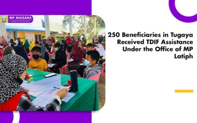 250 Beneficiaries in Tugaya Received TDIF Assistance Under the Office of MP Latiph