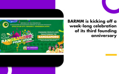 BARMM is kicking off a week-long celebration of its third founding anniversary