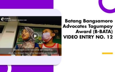 Batang Bangsamoro Advocates Tagumpay Award (B-BATA) VIDEO ENTRY NO. 12