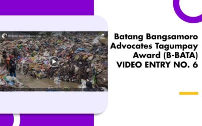 Batang Bangsamoro Advocates Tagumpay Award (B-BATA) VIDEO ENTRY NO. 6