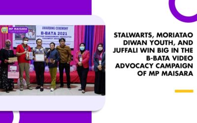 STALWARTS, MORIATAO DIWAN YOUTH, AND JUFFALI WIN BIG IN THE B-BATA VIDEO ADVOCACY CAMPAIGN OF MP MAISARA