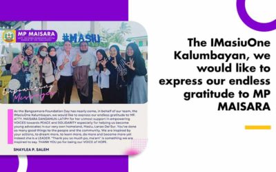 The IMasiuOne Kalumbayan, we would like to express our endless gratitude to MP MAISARA