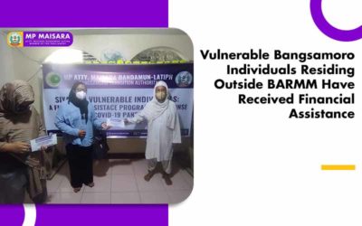 Vulnerable Bangsamoro Individuals Residing Outside BARMM Have Received Financial Assistance