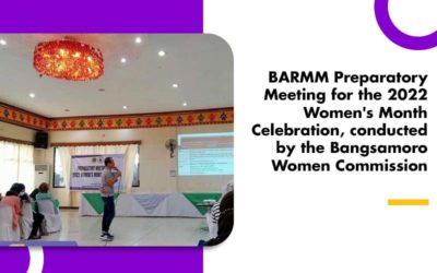 BARMM Preparatory Meeting for the 2022 Women’s Month Celebration