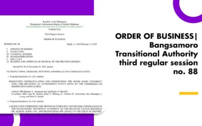 ORDER OF BUSINESS| Bangsamoro Transitional Authority third regular session no. 88