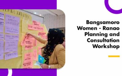 Bangsamoro Women-Ranao Planning and Consultation Workshop