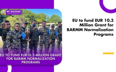 EU to fund EUR 10.3 Million Grant for BARMM Normalization Programs