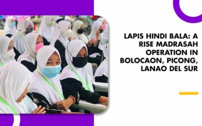 LAPIS HINDI BALA: A RISE MADRASAH OPERATION IN BOLOCAON, PICONG, LANAO DEL SUR