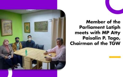 Member of the Parliament Latiph meets with MP Atty Paisalin P. Tago, Chairman of the TGW