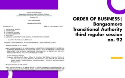 ORDER OF BUSINESS Bangsamoro Transitional Authority third regular session no. 92