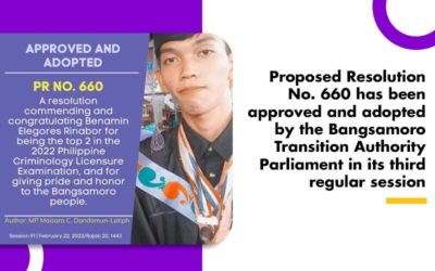 Proposed Resolution No. 660 has been approved and adopted by the Bangsamoro Transition Authority Parliament in its third regular session