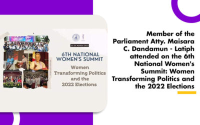 BTA Member of the Parliament Latiph attended on the 6th National Women’s Summit – Women Transforming Politics and the 2022 Elections