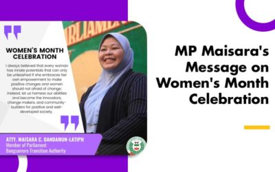 MP Maisara’s Message on Women’s Month Celebration