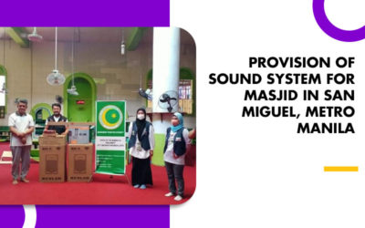 PROVISION OF SOUND SYSTEM FOR MASJID IN SAN MIGUEL, METRO MANILA