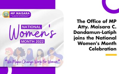 The Office of MP Atty. Maisara C. Dandamun-Latiph joins the National Women’s Month Celebration