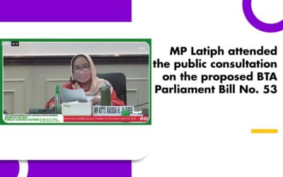 MP Latiph attended the public consultation on the proposed BTA Parliament Bill No. 53