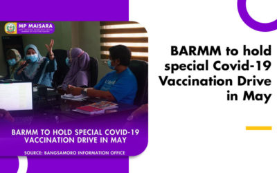 BARMM to hold special Covid-19 Vaccination Drive in May