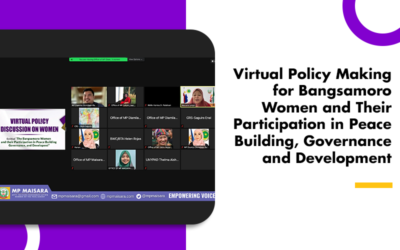 Virtual Policy Making for Bangsamoro Women and Their Participation in Peace Building, Governance and Development