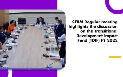 CFBM Regular meeting highlights the discussion on the Transitional Development Impact Fund (TDIF) FY 2022