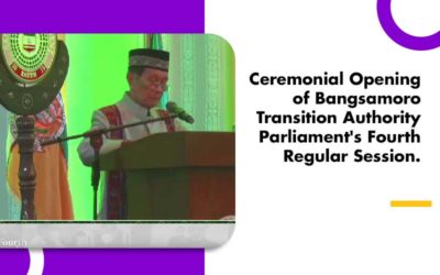 Replay Ceremonial Opening of Bangsamoro Transition Authority Parliament’s Fourth Regular Session