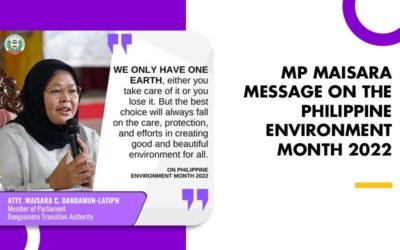 MP Maisara Message on the Philippine environment month 2022