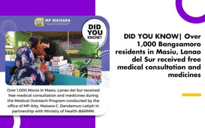 DID YOU KNOW| Over 1,000 Bangsamoro residents in Masiu, Lanao del Sur received free medical consultation and medicines