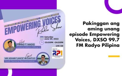 Pakinggan ang aming unang episode Empowering Voices, DXSO 99.7 FM Radyo Pilipina