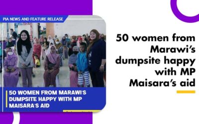 50 women from Marawi’s dumpsite happy with MP Maisara’s aid