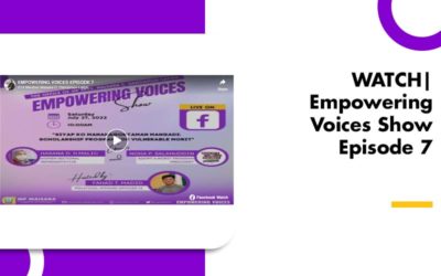 WATCH| Empowering Voices Show Episode 7