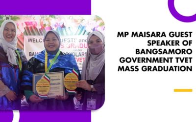 MP MAISARA GUEST SPEAKER OF BANGSAMORO GOVERNMENT TVET MASS GRADUATION