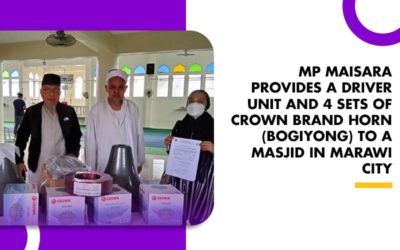 MP MAISARA PROVIDES A DRIVER UNIT AND 4 SETS OF CROWN BRAND HORN (BOGIYONG) TO A MASJID IN MARAWI CITY