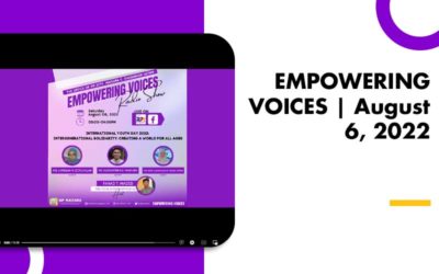 EMPOWERING VOICES | August 6, 2022